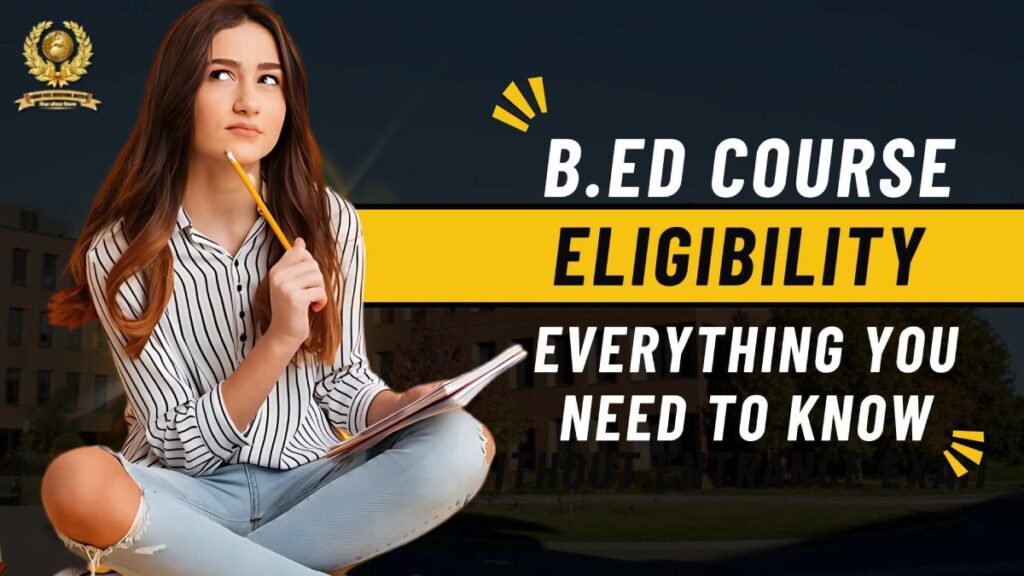 B.Ed Course Eligibility