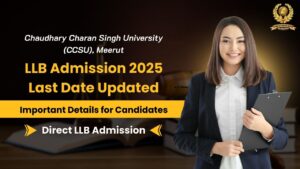 CCSU LLB Admission 2025 Last Date Updated