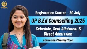 UP B.Ed Counselling 2025