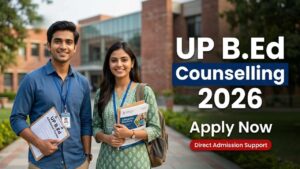 UP B.Ed Counselling 2026