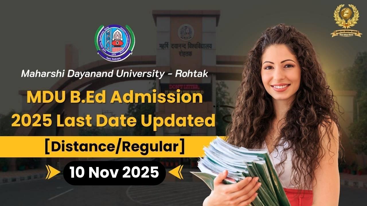 MDU Rohtak B.Ed M.Ed admission last date extension