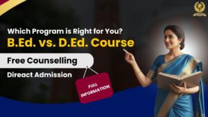 B.Ed. vs. D.Ed. Course
