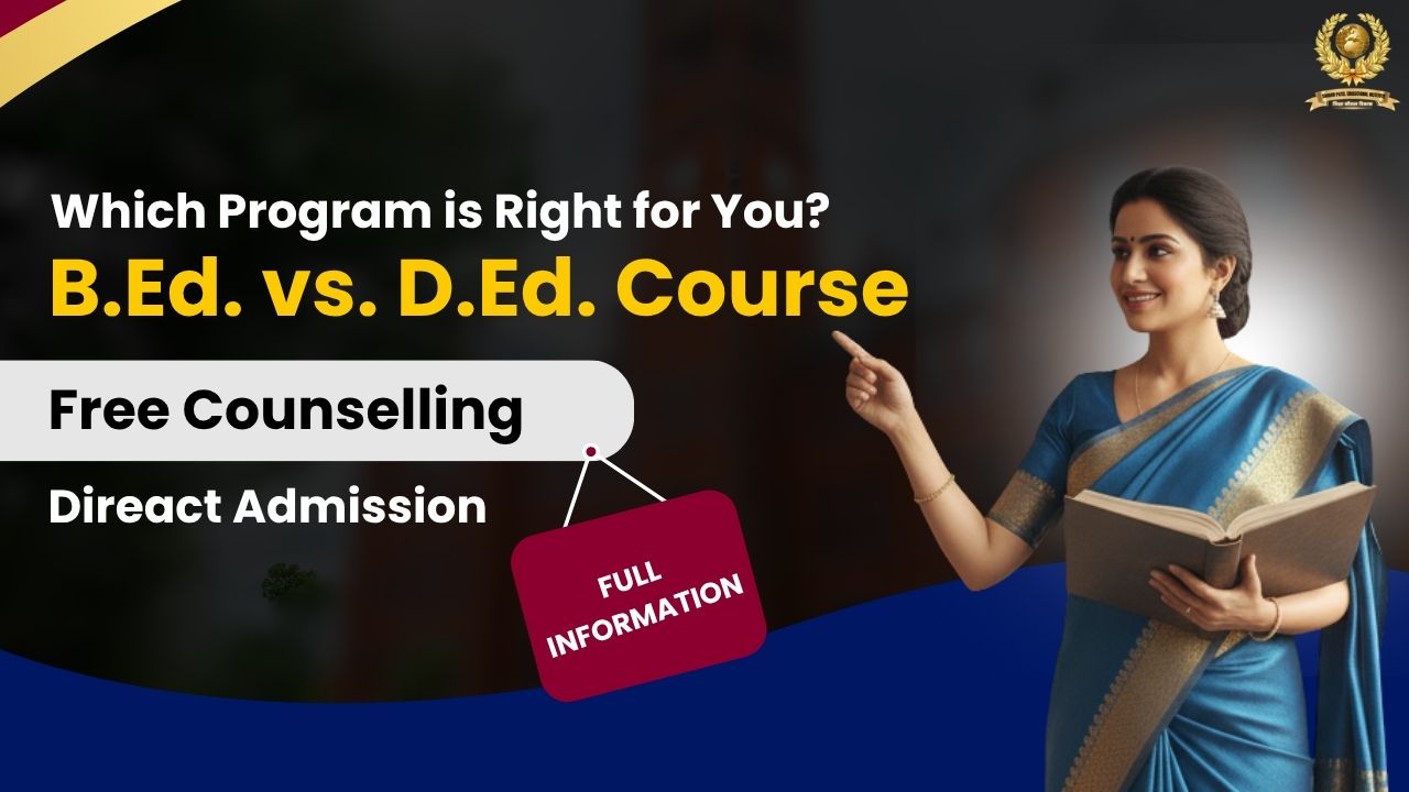 B.Ed. vs. D.Ed. Course