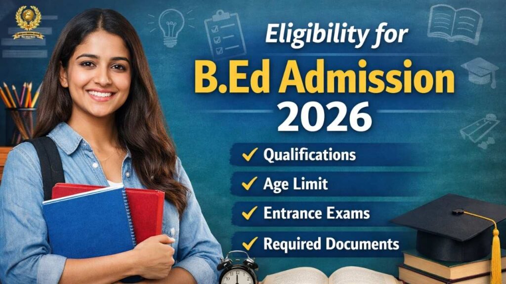 Eligibility B.Ed Admission 2026