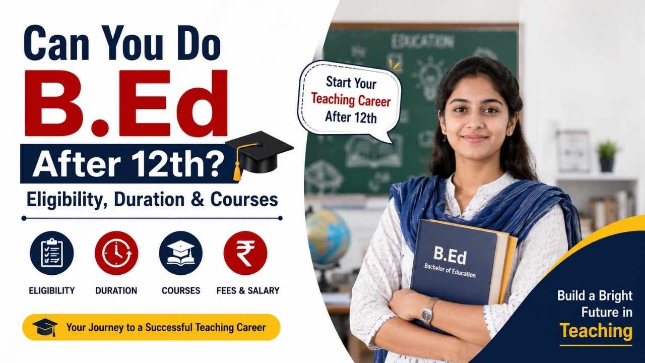 Can you do B.Ed after 12th