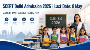 SCERT Delhi Admission 2026