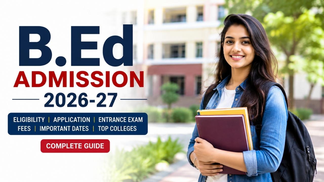B.Ed Admission 2026