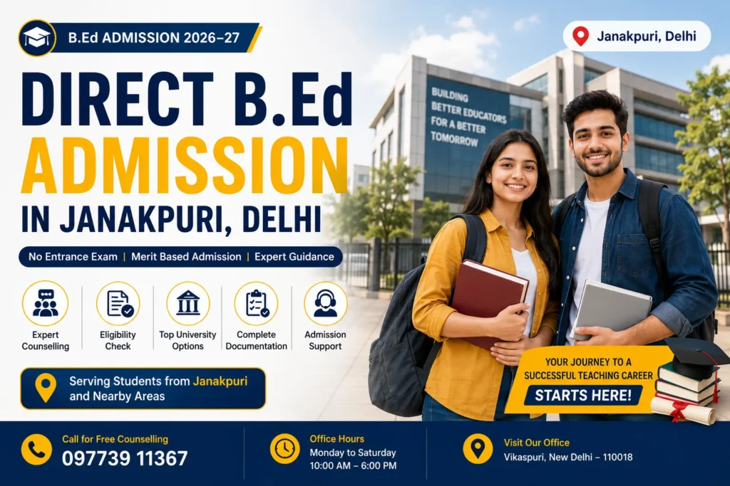 B.Ed admission at Janakpuri, Delhi