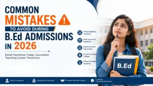 mistakes during B.Ed admissions