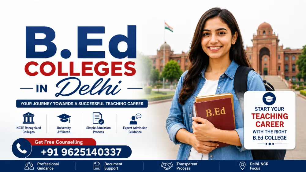 B.Ed College Admissions in Delhi