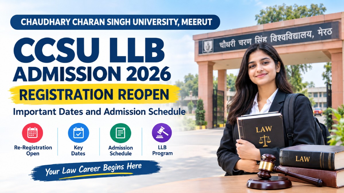 CCSU LLB Admission 2026_ Registration Reopen, Important Dates